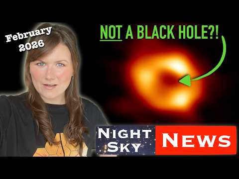 Is the centre of the Milky Way a lump of DARK MATTER? | Night Sky News February 2026