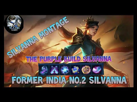 Silvanna Montage | The Purple Build | ft VLaZiN