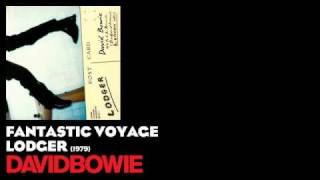 Fantastic Voyage - Lodger [1979] - David Bowie