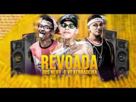 ANDERSON NEIFF - DANILO CHATINHO - VT KEBRADEIRA - REVOADA TBT (BREGA FUNK)