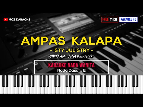 AMPAS KALAPA - NADA WANITA | KARAOKE POP MANADO | FREE MIDI | KARAOKE HD | MOZ KARAOKE