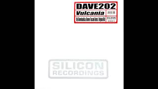Dave 202 - Vulcania (Original Mix) [HQ]