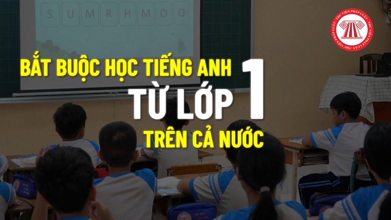 Từ 2025, triển khai học tiếng Anh bắt buộc từ lớp 1 trên cả nước