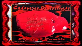 Cadaveres De Tortugas - Ready II Rumble (1998) full album
