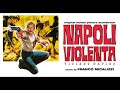 Franco Micalizzi Napoli Violenta Violent Naples BEST TRACKS High Quality Audio