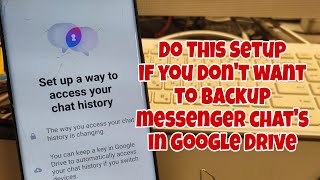 Set up a way to access your messenger chat history.