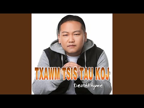 Txawm Tsis Tau Koj (Single Version)