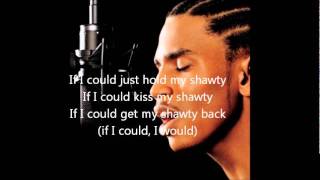Trey Songz- All The If&#39;s in the world With Lyrics