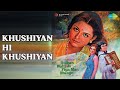 Khushiyan Hi Khushiyan Dulhan Wohi Jo Piya Man Bhaaye Banasree Sengupta Hemlata
