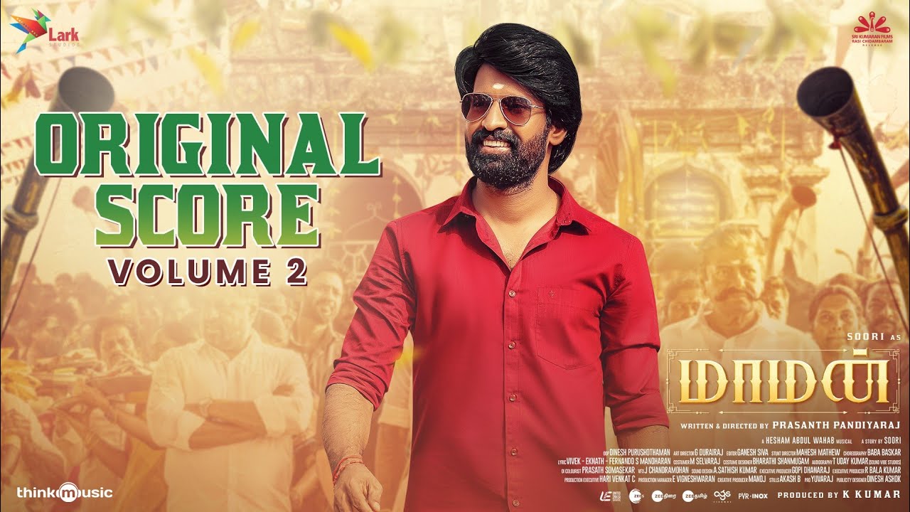 Maaman - Original Score (Vol 2) | Soori,Aishwarya Lekshmi | Prasanth Pandiyaraj | Hesham Abdul Wahab