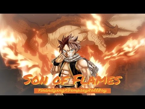 Natsu Dragneel AMV - Son of Flames