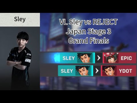 Sley POV vs REJECT (Lijiang) [Japan Stage 3 Grand Finals]