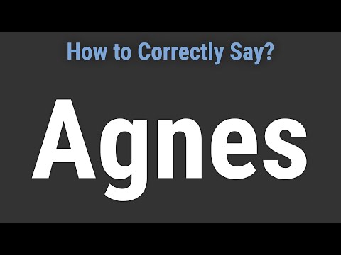 How to Pronounce Name Agnes (Correctly!)
