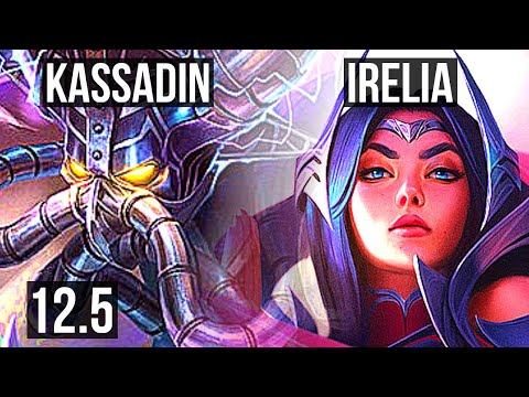 KASSADIN vs IRELIA (MID) | Rank 4 Kassadin, 69% winrate, 9/1/4, Legendary | BR Challenger | 12.5