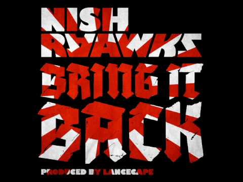 Nish Raawks - Bring It Back