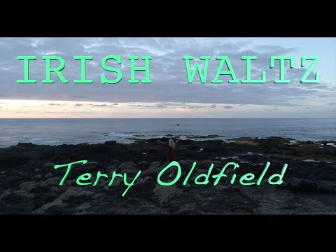 IRISH WALTZ ... Terry Oldfield