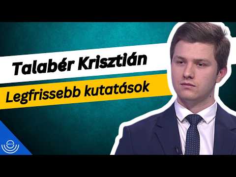 Pirkadat: Talabér Krisztián – Legfrissebb kutatások