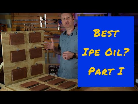 Ipe Oil Product Shootout