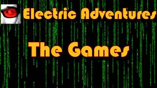 Electric Adventures, The Games - New Series Promo