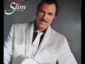Slim Whitman   COME BACK SALINA