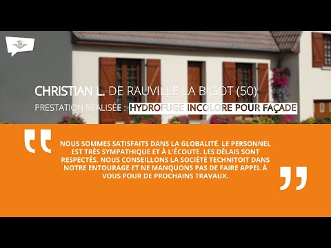Avis clients - Christian L. de Rauville La Bigot  (50) - HYDROFUGE INCOLORE POUR FAÇADE - SAINT LO