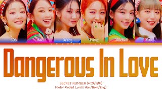 Download lagu SECRET NUMBER 'Dangerous In Love' Lyrics (시크릿넘버 'Dangerous In Love' 가사)(Color Coded Lyrics) mp3 Download lagu SECRET NUMBER 'Dangerous In Love' Lyrics (시크릿넘버 'Dangerous In Love' 가사)(Color Coded Lyrics) mp3