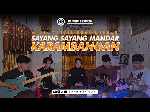 Sayang - Sayang Mandar KARAMBANGAN Cover_By Hikmah Nada Group