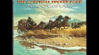 The Marshall Tucker Band "You Don't Live Forever"