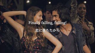 【和訳】Finally Falling - Victoria Justice and Avan Jogia