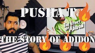 PUSHA T &quot;THE STORY OF ADIDON&quot; (DRAKE DISS) FIRST REACTION AND REVIEW #beardedkingface