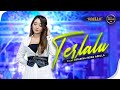 TERLALU Difarina Indra Adella OM ADELLA