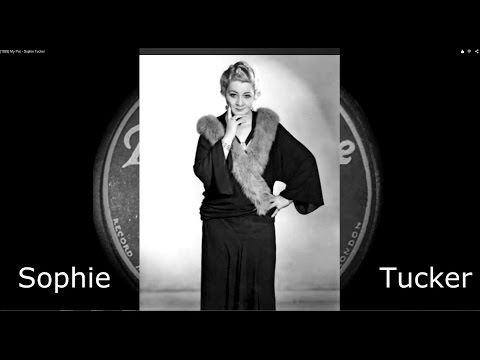 (1928) My Pet - Sophie Tucker