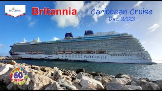 P&O's Britannia ~ Caribbean Cruise