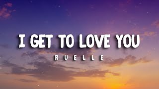Download lagu RUELLE - I Get To Love You (LYRICS) - One of THE MOST BEAUTIFUL songs EVER made! mp3