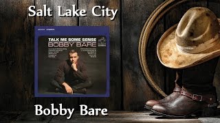 Bobby Bare - Salt Lake City