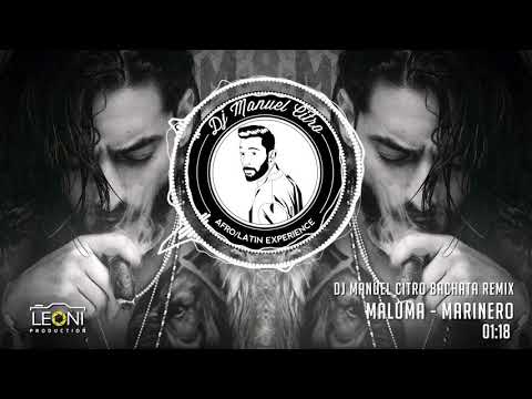 Maluma - Marinero (Dj Manuel Citro Bachata Remix)