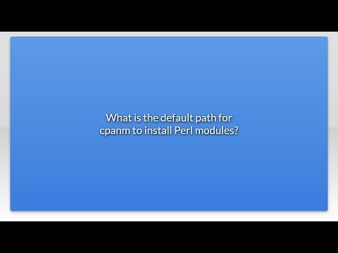 What is the default path for cpanm to install Perl modules?