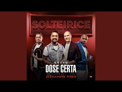 Solteirice (Paticipação Especial Alexandre Pires)