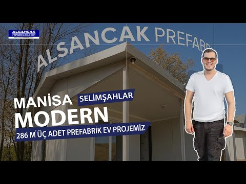 Manisa Selimşahlar’da 3 Adet 286m2 Modern Prefabrik Ev Projelerimiz | Alsancak Prefabrik&Çelik Yapı