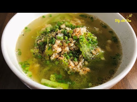 Canh khổ qua (mướp đắng )tôm bằm thanh mát giải nhiệt mùa hè!