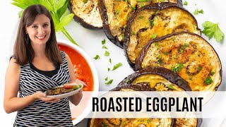 BEST Way To Roast EGGPLANT: Perfect Roasted Eggplant Recipe