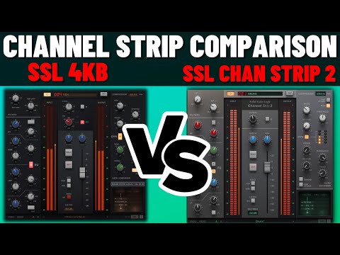 SSL Channel Strip 2 Vs. SSL 4K B Channel Strip Shootout