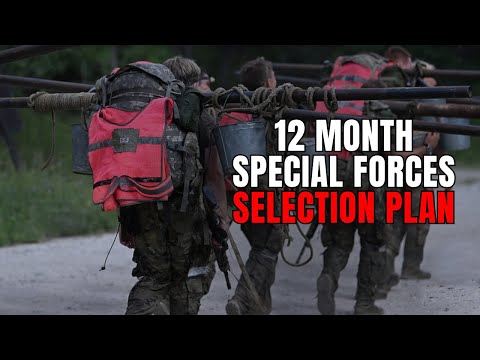 How to Train For Special Forces Selection (if you have 12 months)