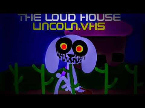 ROMAIN WORLD/ THE LOUD HOUSE - LINCOLN.VHS ( THE LOUD HORROR - ANIMATION )