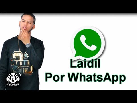 Laidil - Por WhatsApp (Video Lyric)