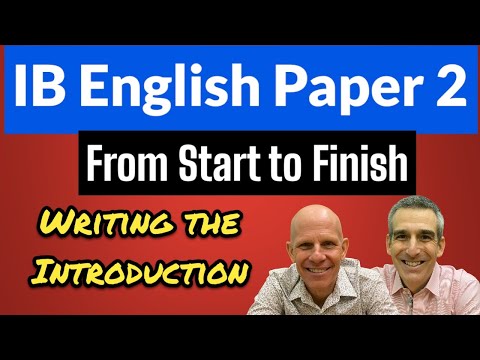 IB English A: Paper 2 Start to Finish Video #6 - Writing the Introduction