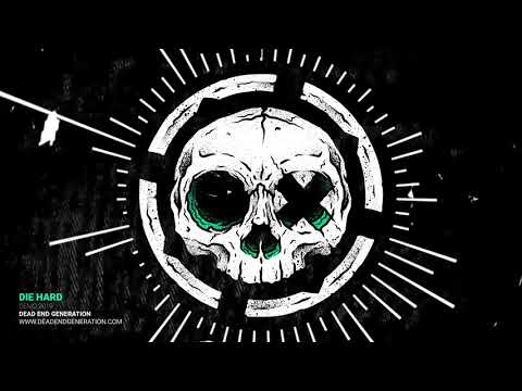 Dead End Generation - Die Hard [DEMO]