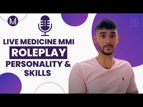 Live Medicine MMI Role Play | Personality & Skills