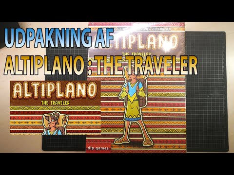 Udpakning af Altiplano: The Traveler (dlp Games). [Dansk]
