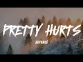 Pretty Hurts - Beyoncé (Lyrics)